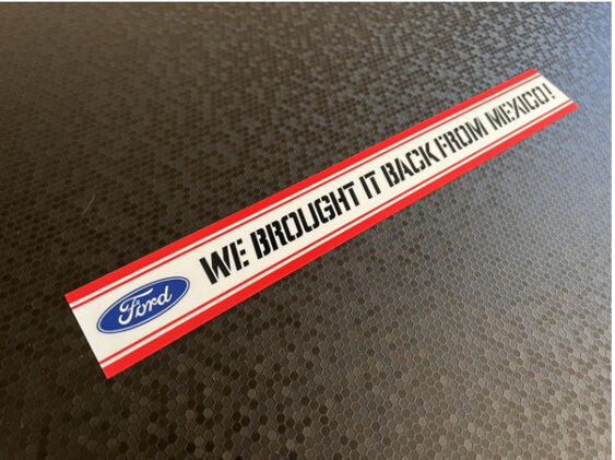 Ford - We Brought it Back from Mexico - Dealer Sticker