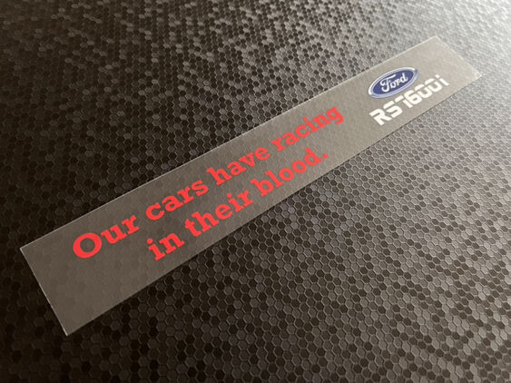 RS1600i - Our cars have racing in their blood - Ford - Dealer Sticker