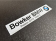 Bowker BMW Preston dealer sticker 300x55 AP